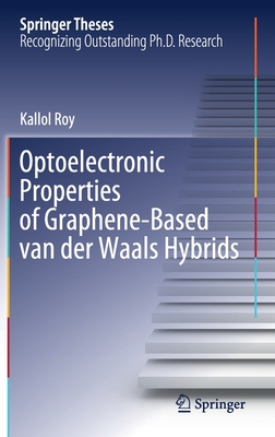 【预订】Optoelectronic Properties of Graphene-Based van der Waals Hybrids