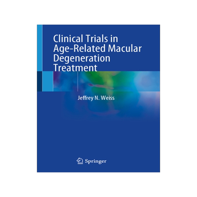预订 Clinical Trials in Age-Related Macular Degeneration Treatment