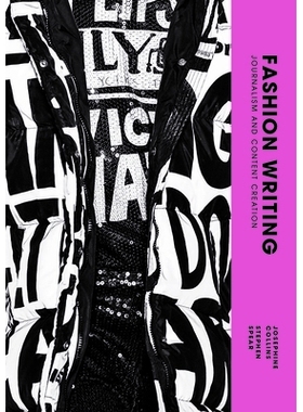 预订 Fashion Writing: Journalism and Content Creation 时尚写作: 9781529419955