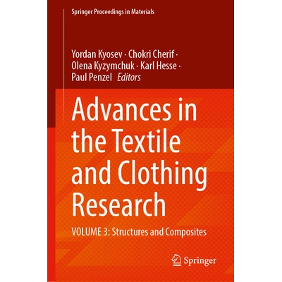 预订 Advances in the Textile and Clothing Research Volume 3: Structures and Composites 纺织与服装研究的进展 第3卷：结构