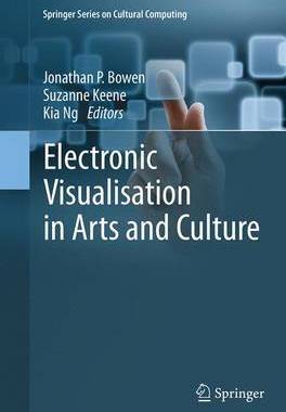 【预订】Electronic Visualisation in Arts and Culture