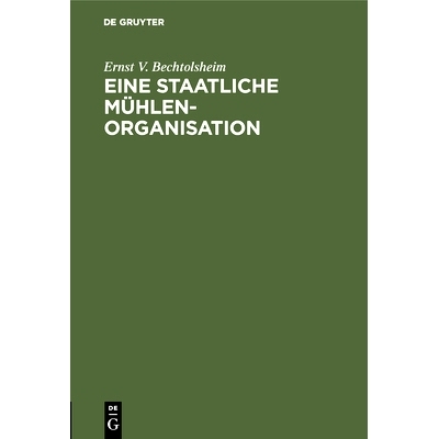 预订 Eine staatliche Mühlenorganisation: Ein Weg zur Steigerung der Wirtschaftlichkeit: 9783486744750