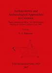 [预订]Archaeometric and Archaeological Approaches to Ceramics 9781407301297