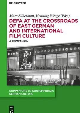 [预订]DEFA at the Crossroads of East German and International Film Culture 9783110273441