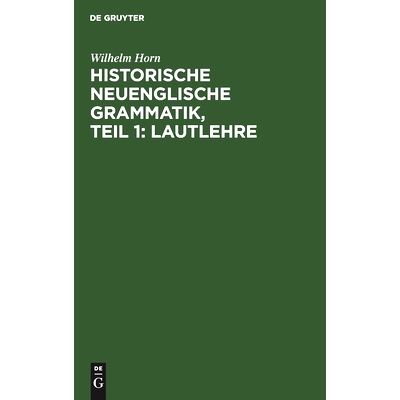 预订 Historische neuenglische Grammatik, Teil 1: Lautlehre: 9783111079592