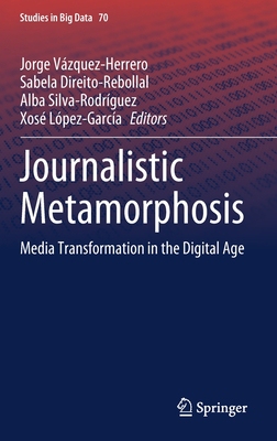 【预订】Journalistic Metamorphosis