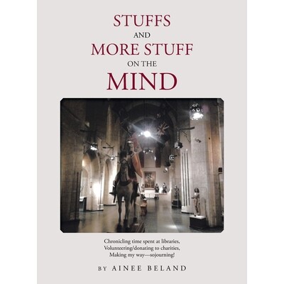预订 Stuffs and More Stuff on the Mind: Chronicling time spent at libraries, Volunteering/donating to charities, Making
