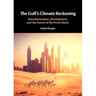 Reckoning and The Climate States 气候清算 预订 Petro Decarbonization Gulf’s Future the Development 海湾地区