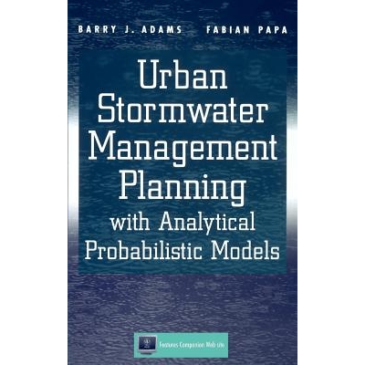 预订 Urban Stormwater Management Planning With Analytical Probabilistic Models 城市雨水管理规划 附分析概率模型: 97804713