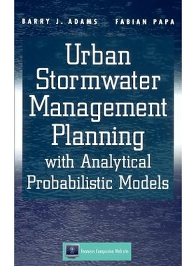 预订 Urban Stormwater Management Planning With Analytical Probabilistic Models 城市雨水管理规划 附分析概率模型: 97804713
