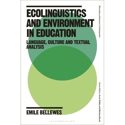 预订 Ecolinguistics and Environment in Education: Language, Culture and Textual Analysis 教育的生态语言学与环境：语言、