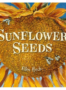葵花籽 Ellen Heck绘 英文原版 儿童精装绘本 Sunflower Seeds