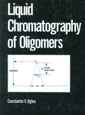 【预订】Liquid Chromatography of Oligomers