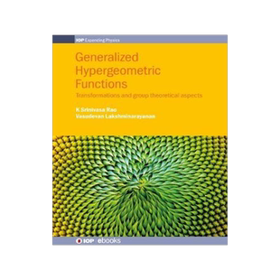 [预订]Generalized Hypergeometric Equation: Transformations and Group Theoretical Aspects 9780750314947