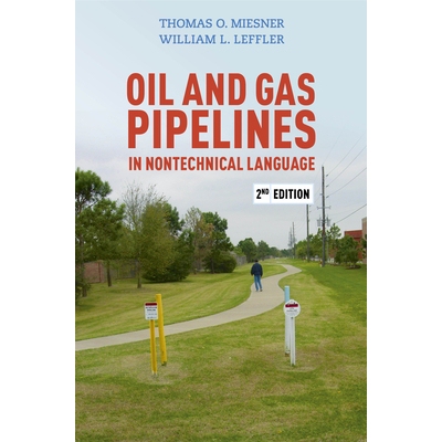 预订 Oil & Gas Pipelines in Nontechnical Language 非技术语言的石油和天然气管道: 9781593705015