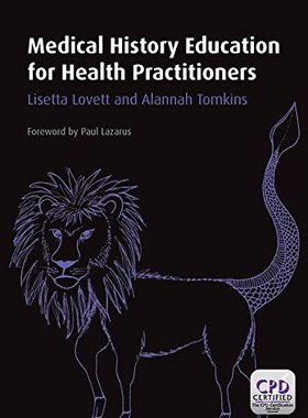 【预订】Medical History Education for Health Practitioners