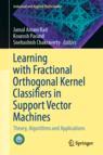 [预订]Learning with Fractional Orthogonal Kernel Classifiers in Support Vector Machines