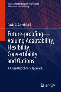 proofing—Valuing Adaptability Flexibility and Future Convertibility Options 预订