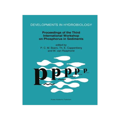 预订 Proceedings of the Third International Workshop on Phosphorus in Sediments