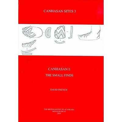 预订 Canhasan Sites 3: Canhasan I, the Small Finds 堪哈桑遗址 3：堪哈桑 I，小发现: 9781898249245