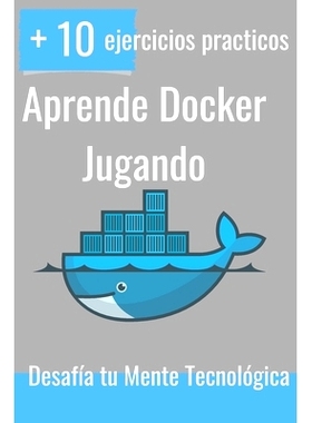 预订 Aprende Docker Jugando: 9798399512730