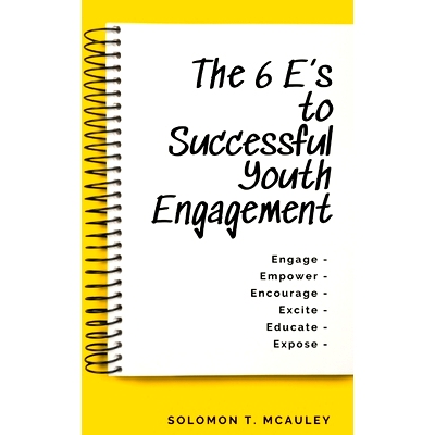 预订 The 6 E’s to Successful Youth Engagement: Engage Empower Encourage Excite Educate Expose: 9781654213411