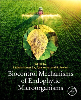 【预订】Biocontrol Mechanisms of Endophytic Microorganisms 9780323884785