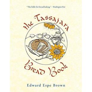 预订 The Tassajara Bread Book塔萨加拉面包书: 9781590308363