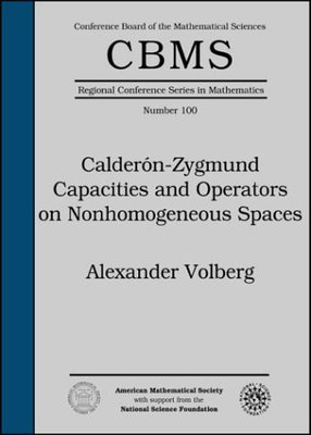 【预售】Calderón-Zygmund Capacities and Operators on Nonhomogeneous Spaces