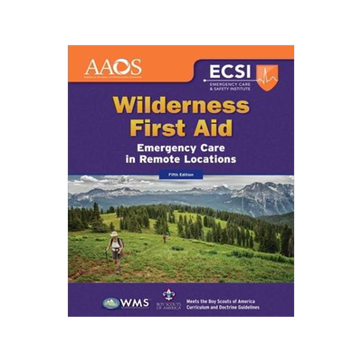 [预订]Wilderness First Aid: Emergency Care in Remote Locations 9781284147681