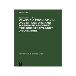 [预订]Classification of kin, age structure and marriage amongst the Groote Eylandt aborigines 9783112529614