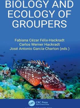[预订]Biology and Ecology of Groupers 9781482253092