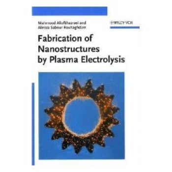 【预订】Fabrication of Nanostructures by Plasma Electrolysis