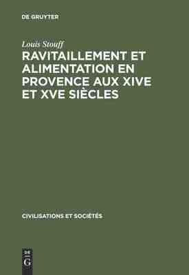 【预订】Ravitaillement et alimentation en Provence aux XIVe et XVe siècles 9783111292038