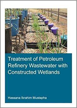 【预售】Treatment of Petroleum Refinery Wastewater with Constructed Wetlands