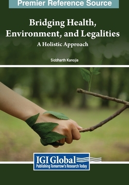 预订 Bridging Health, Environment, and Legalities: A Holistic Approach