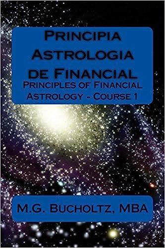 [预订]Principia Astrologia de Financial- Course 1:(Principles of Financial Astrology) 9780995334236