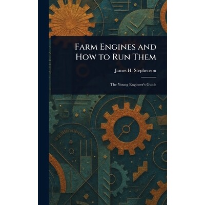 预订 Farm Engines and How to Run Them 9781023377874