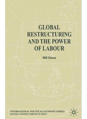 预订 Global Restructuring and the Power of Labour: 9781349516216