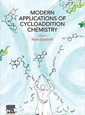 【预订】Modern Applications of Cycloaddition Chemistry