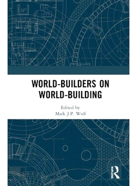 预订 World-Builders on World-Building: An Exploration of Subcreation 世界建筑商论世界建筑（精装）: 9780367197254
