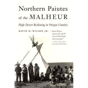 马卢尔北部派尤特人：俄勒冈州高地沙漠清算 Reckoning Northern Paiutes Malheur the Country 预订 High Oregon Desert