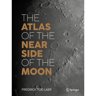 预订 The Atlas of the Near Side of the Moon 月球近侧地图集: 9783031992773