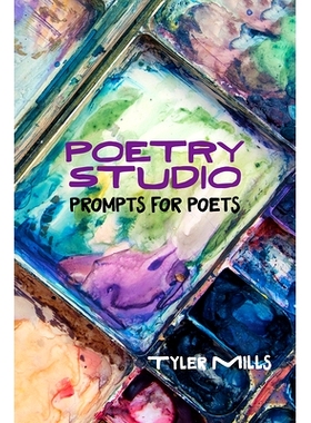 预订 Poetry Studio: Prompts for Poets: 9781629222851