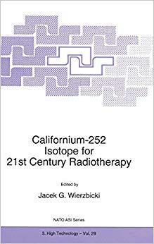 【预订】Californium-252 Isotope for 21st Century Radiotherapy