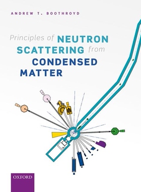Principles of Neutron Scattering from Condensed Matter 9780198862314