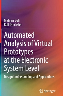 【预订】Automated Analysis of Virtual Prototypes at the Electronic System Level