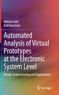 【预订】Automated Analysis of Virtual Prototypes at the Electronic System Level