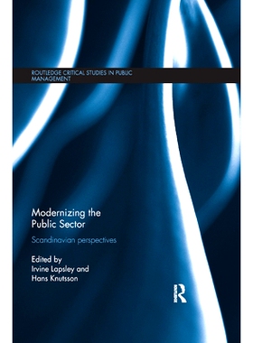 预订 Modernizing the Public Sector: Scandinavian Perspectives: 9780367878535