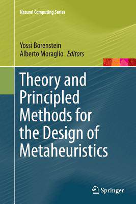 【预订】Theory and Principled Methods for the Design of Metaheuristics